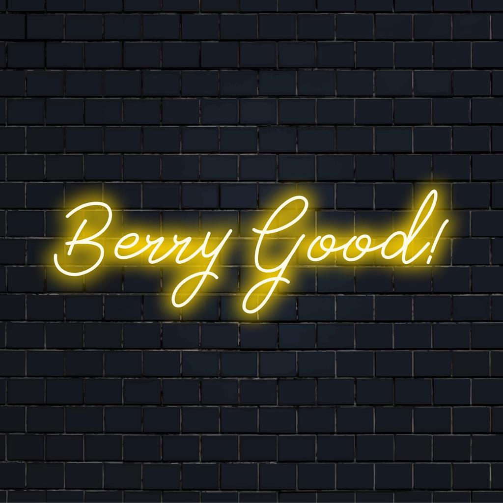 Letreiro de neon LED com o texto vibrante "Berry Good!", apresentando um design lúdico e um charme moderno em LED. Perfeito para uma decoração única.