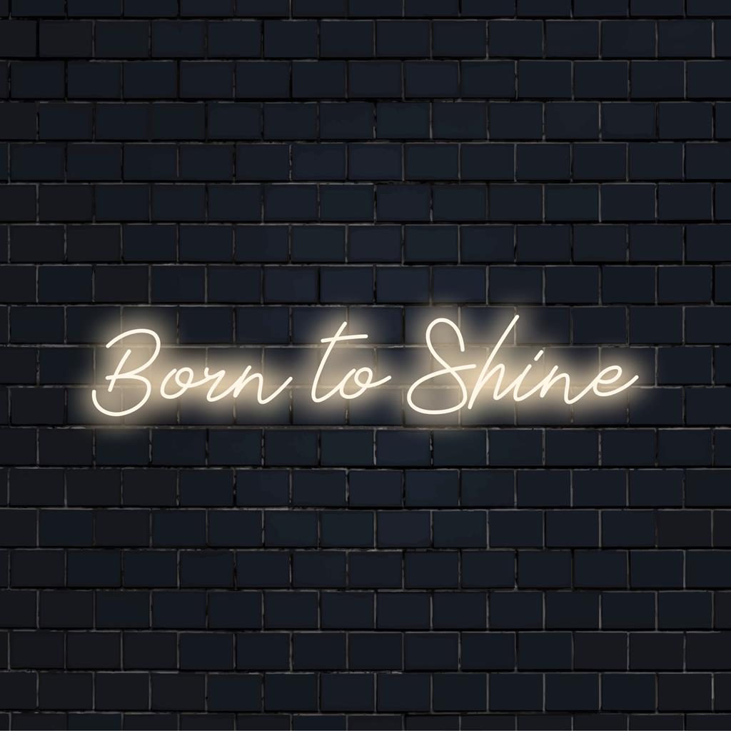 Letreiro de neon LED vibrante feito sob medida com Born To Shine em cores radiantes, perfeito para decoração de parede vibrante e iluminação personalizada.