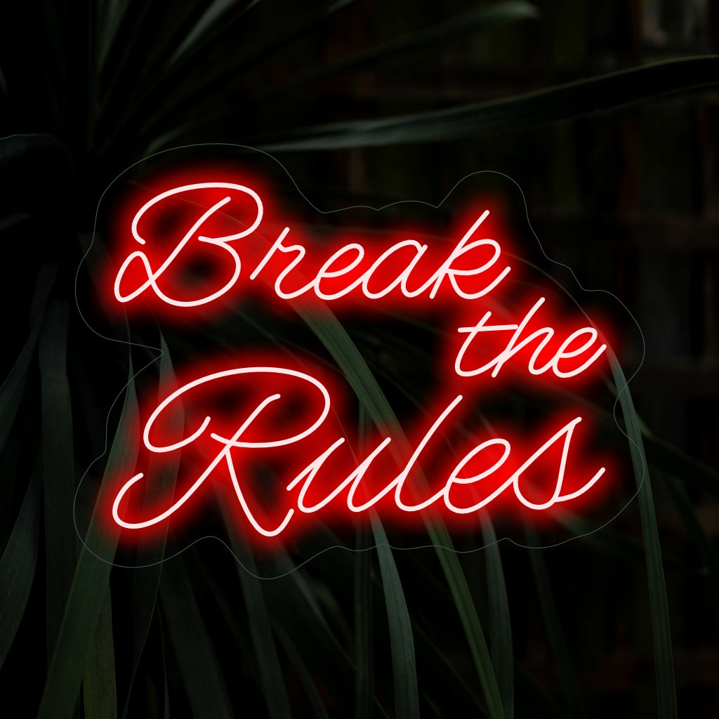 "Break the Rules Neon Sign" - Uma luz neon rebelde com uma mensagem ousada e empoderadora, trazendo uma atmosfera de individualidade e rompendo com convenções ao seu espaço de vida.