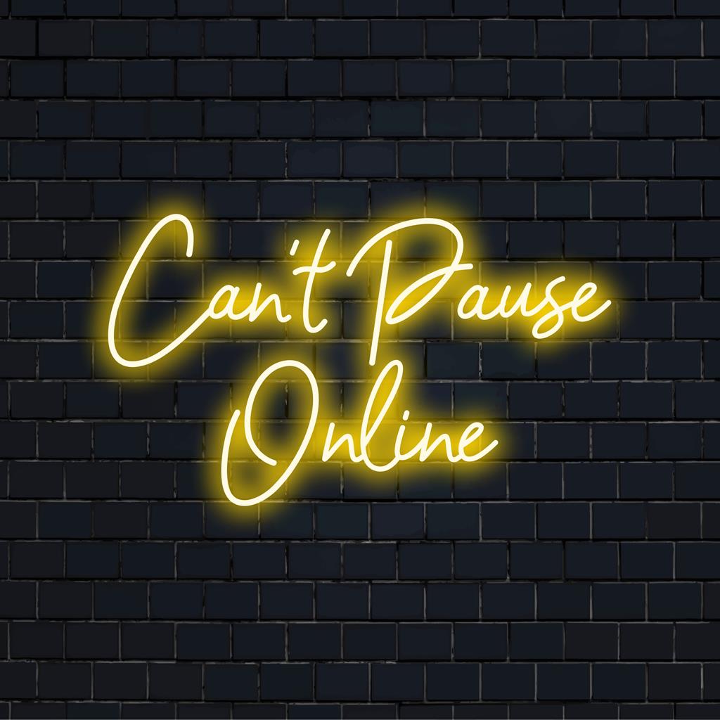 Placa de LED neon personalizada com a frase "Can't Pause Online 2" brilhando intensamente, perfeita para um espaço moderno.