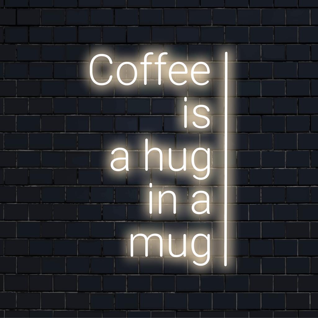 Placa de LED personalizada com os dizeres "Coffee Is A Hug In A Mug" em neon brilhante; perfeita para decoração aconchegante em casa ou em cafés.