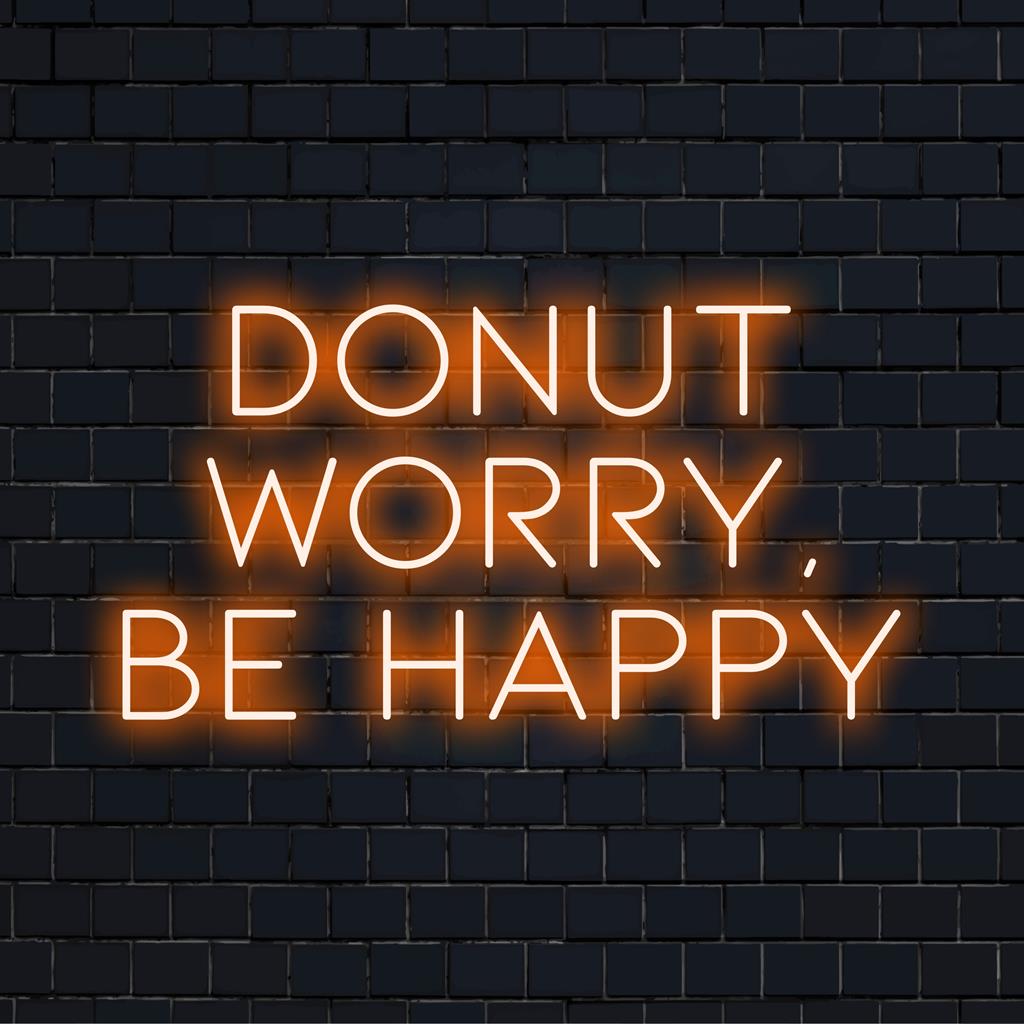 Placa de LED colorida com Donnut Worry, Be Happy; combina arte com citações em neon com decoração de luz excêntrica. Design personalizado e artesanal.