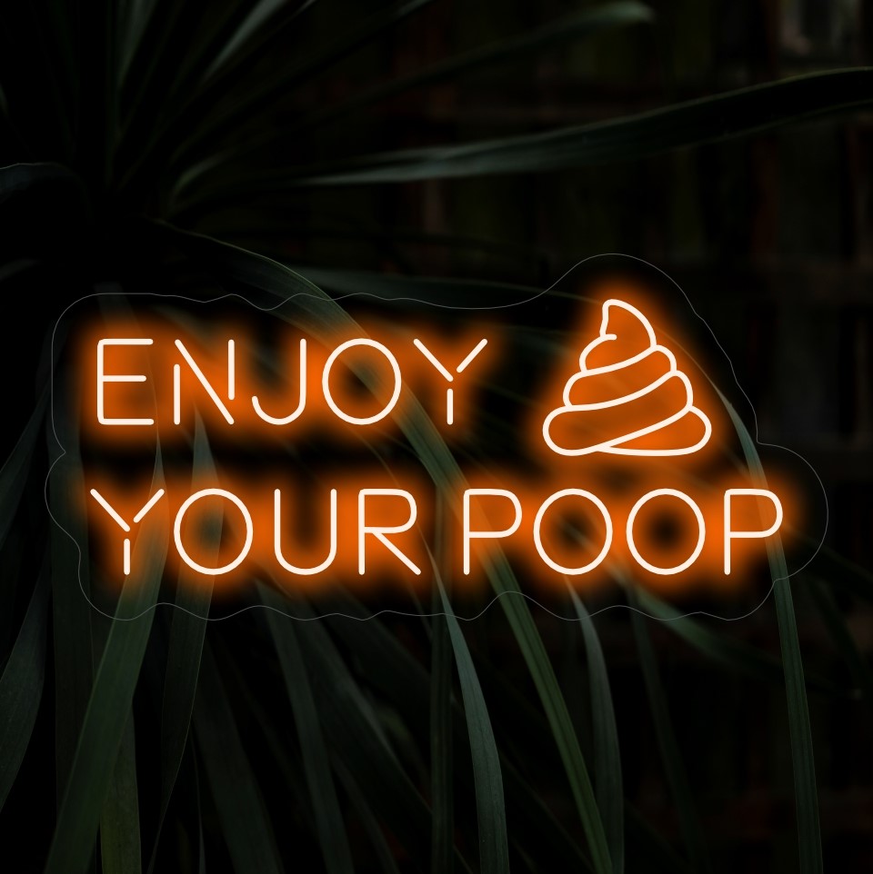 O letreiro de neon "Enjoy Your Poop" se ilumina com humor, abraçando o lado descontraído da vida. Perfeito para espaços que apreciam expressões lúdicas e espirituosas.