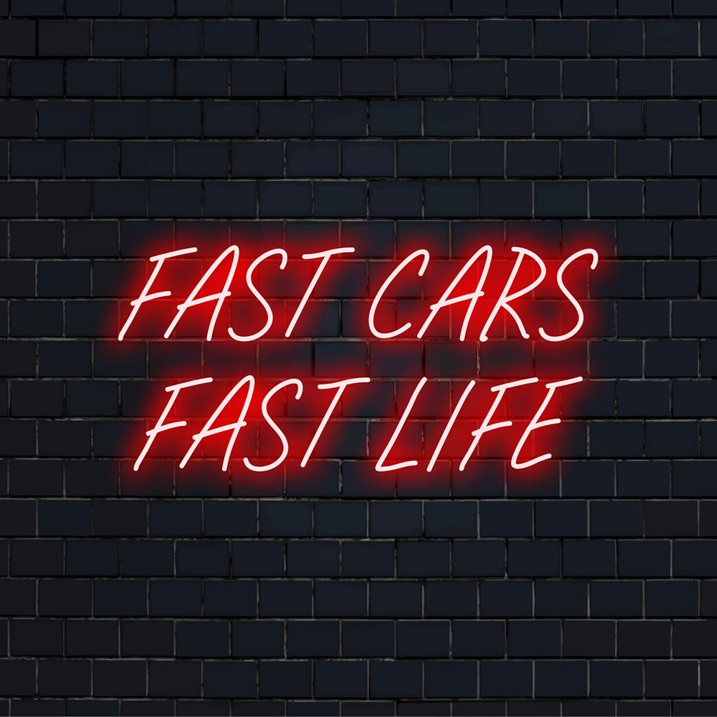 Placa de neon LED personalizada com design arrojado Fast Cars Fast Life, perfeita para arte de parede neon e decoração para entusiastas automotivos.