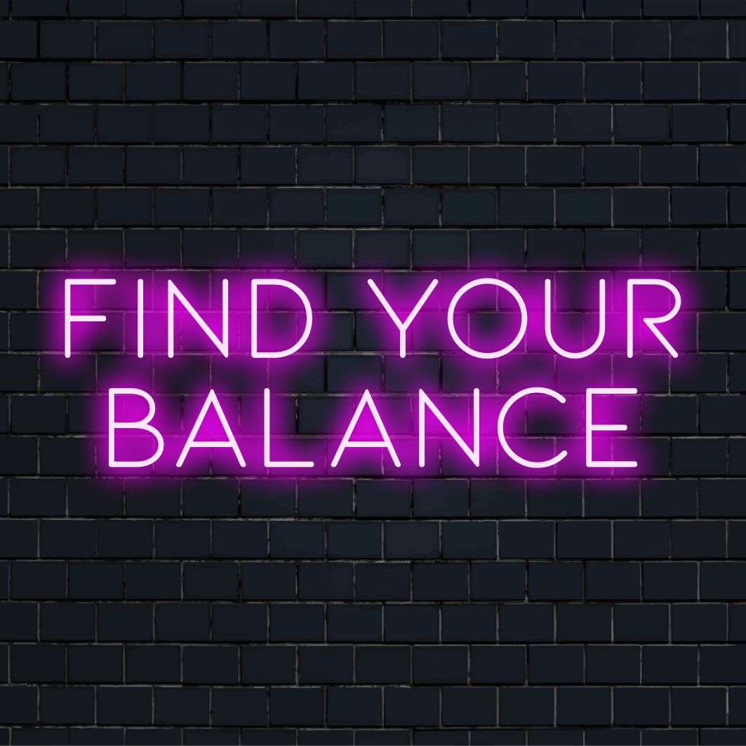 Placa de neon LED personalizada com "Find Your Balance" em uma escrita elegante, perfeita para uma decoração inspiradora com luzes neon.