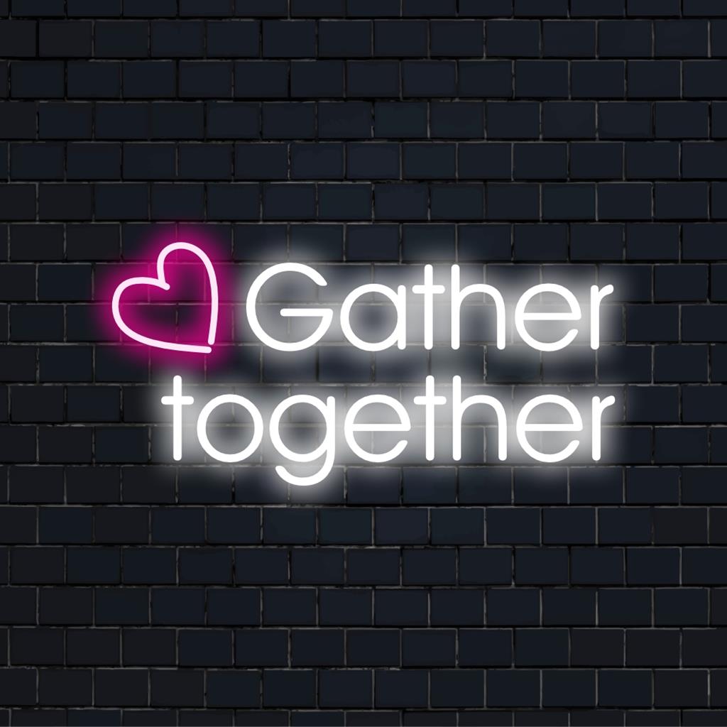 Design de letreiro de neon LED Gather Together, arte de texto neon personalizada, perfeita para decoração exclusiva com luz neon e encontros aconchegantes.