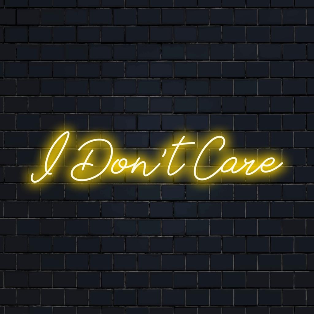 A placa de neon LED personalizada "I Don't Care" emite uma luz neon moderna, perfeita para decoração e ambiente neon personalizados.