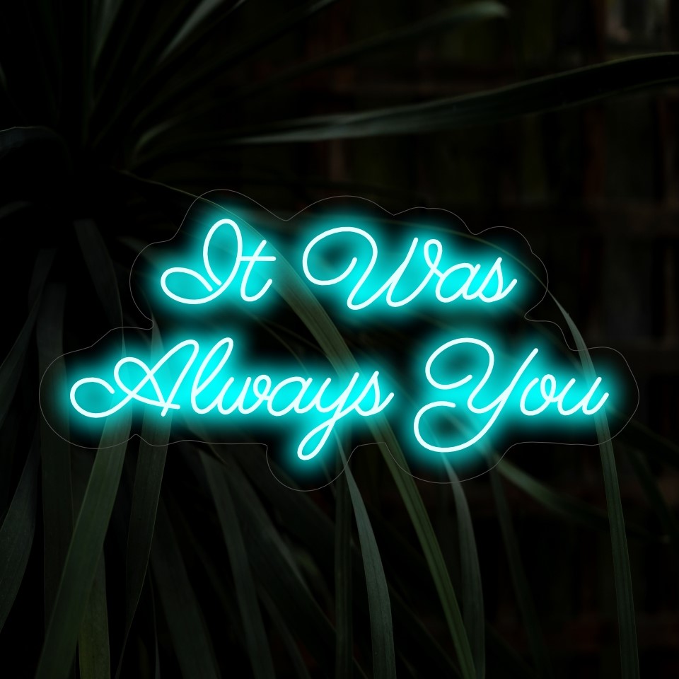 "Always You Neon Sign" - Um símbolo de amor eterno, irradiando calor e romance ao seu redor.