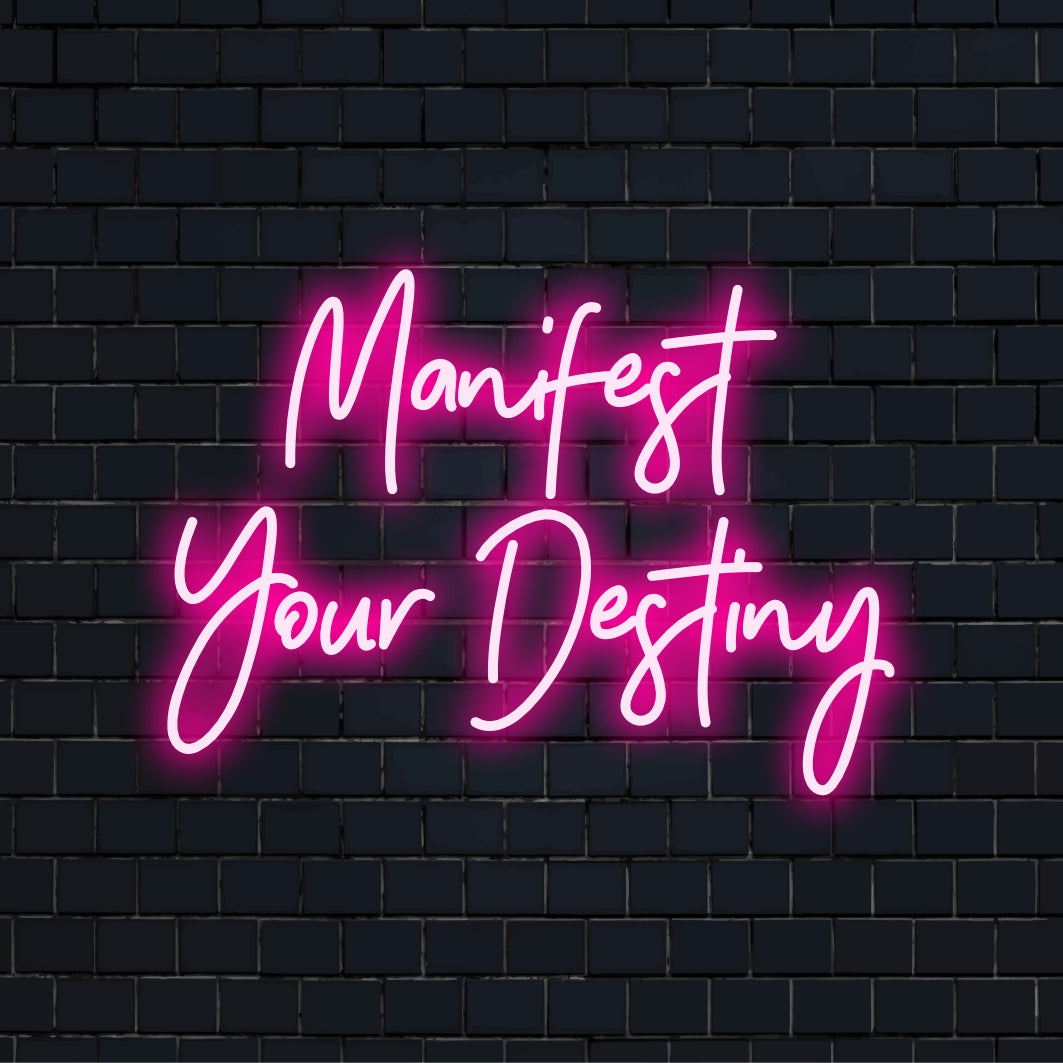 Placa de neon LED vibrante com a frase "Manifest Your Destiny" em estilo ousado e criativo; decoração neon inspiradora para iluminar qualquer espaço.