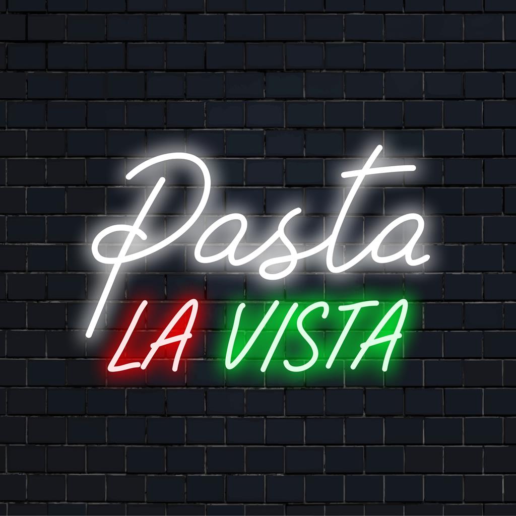 Placa de LED neon personalizada com a frase Pasta La Vista, perfeita para adicionar um toque de estilo à sua decoração.