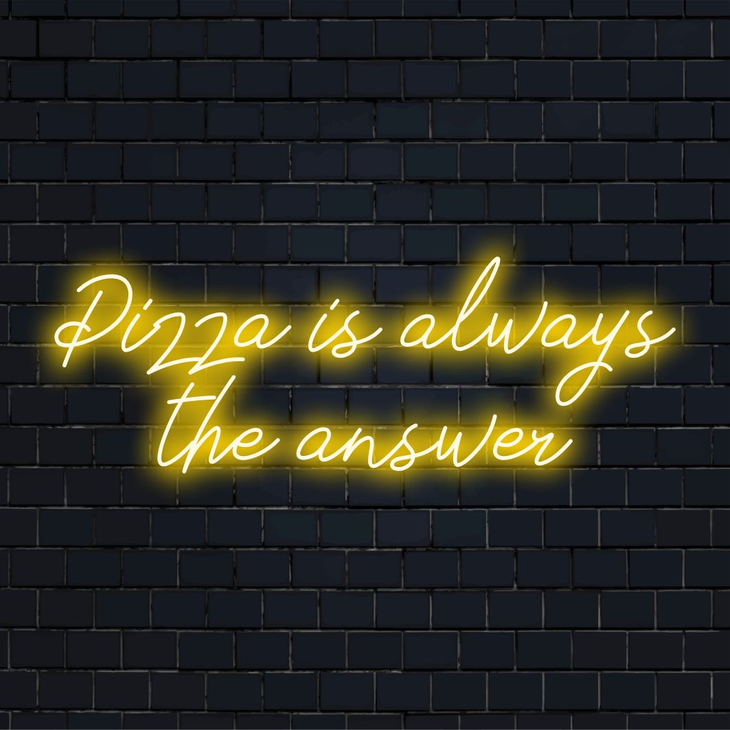 Placa de neon LED personalizada com os dizeres "Pizza Is Always The Answer" brilhando intensamente, perfeita para uma decoração de parede alegre e peculiar.
