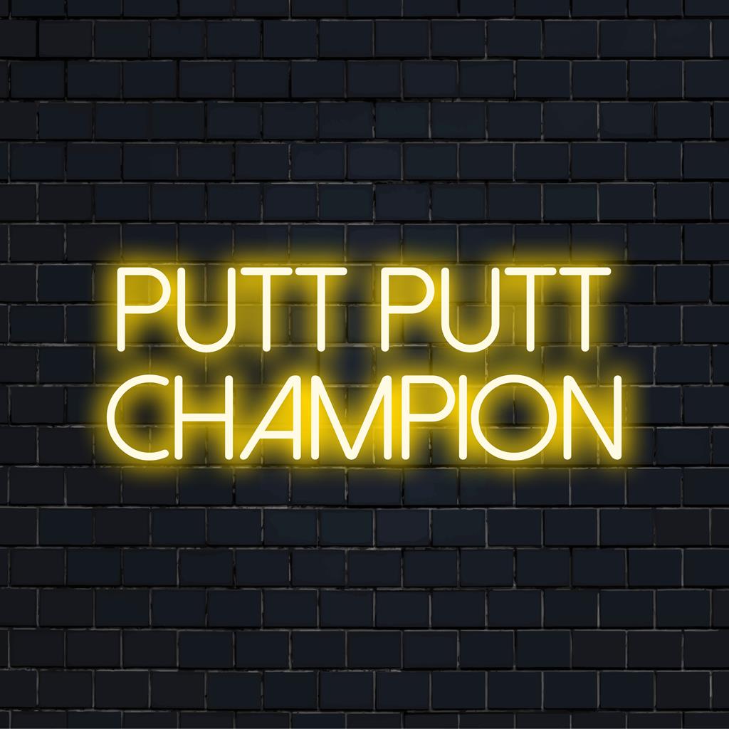 Placa de neon LED com os dizeres Putt Putt Champion, perfeita para adicionar um toque lúdico e personalizado ao seu espaço.