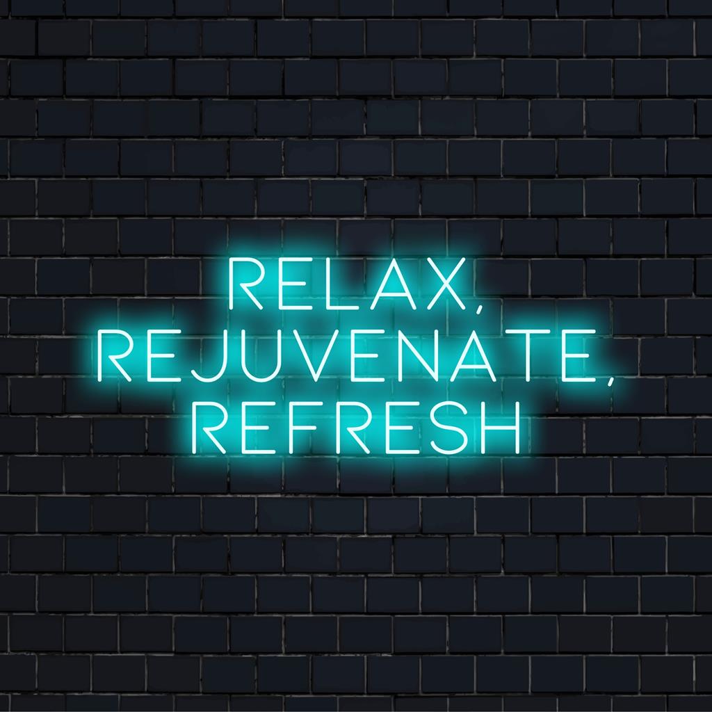 Placa de neon LED personalizada com os dizeres Relax Rejuvenate Refresh, perfeita para uma decoração de parede vibrante e tranquila.
