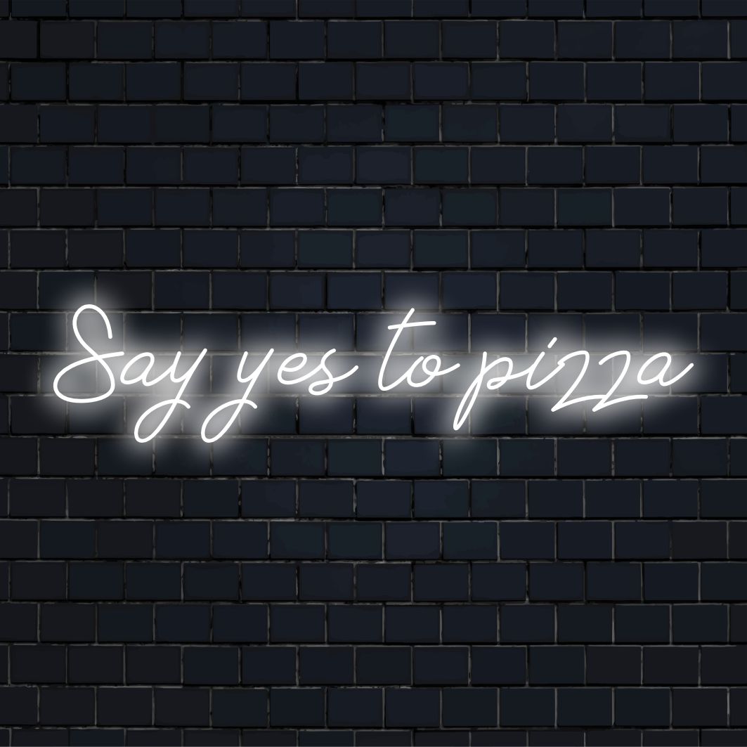 Placa de neon LED personalizada com a frase Say Yes To Pizza, decoração de neon ideal para amantes de pizza e entusiastas de arte de parede divertida.