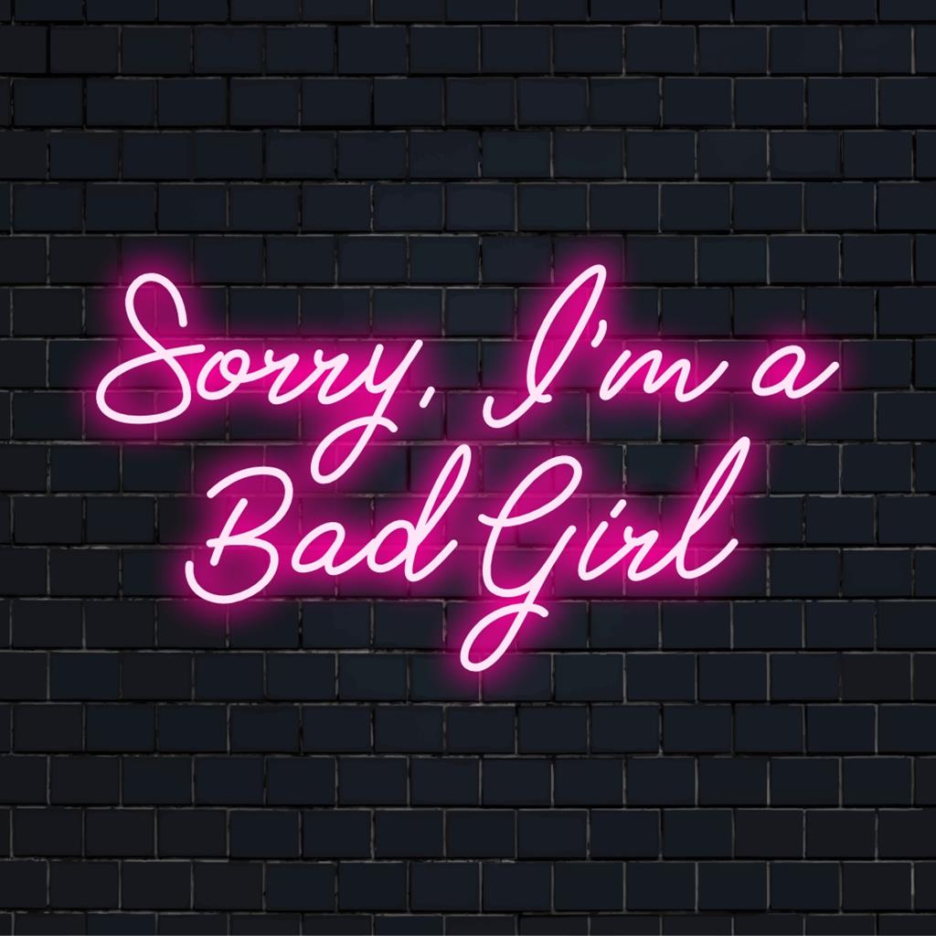 Placa de neon LED personalizada com o texto Sorry I'm A Bad Girl, perfeita para decoração elegante e para transmitir mensagens ousadas.
