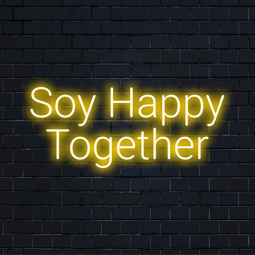 Placa de neon LED personalizada com os dizeres Soy Happy Together, perfeita para adicionar um toque lúdico e personalizado a qualquer espaço.