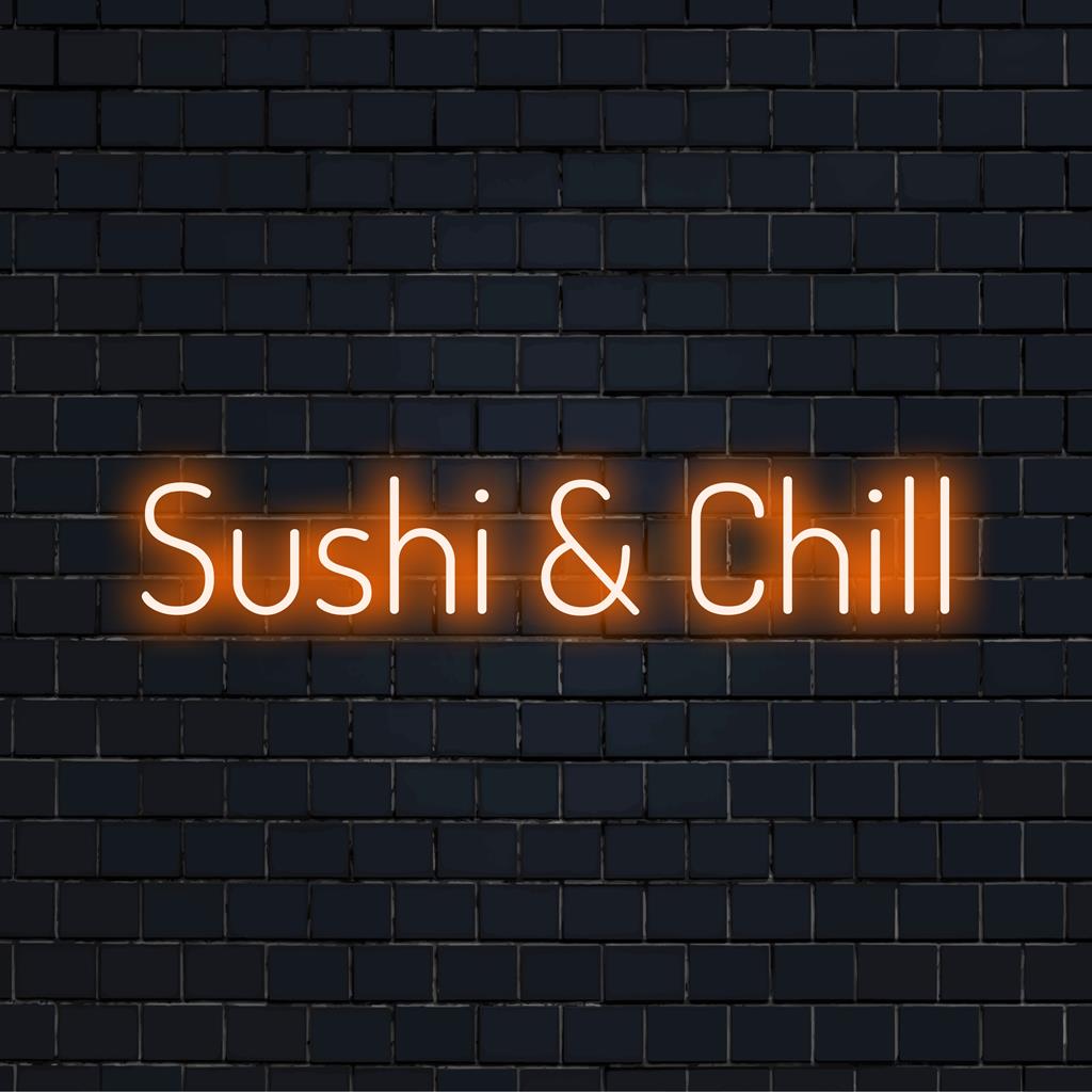 Placa de neon LED personalizada com os dizeres Sushi e Chill, perfeita para decoração exclusiva de neon ou iluminação ambiente elegante.