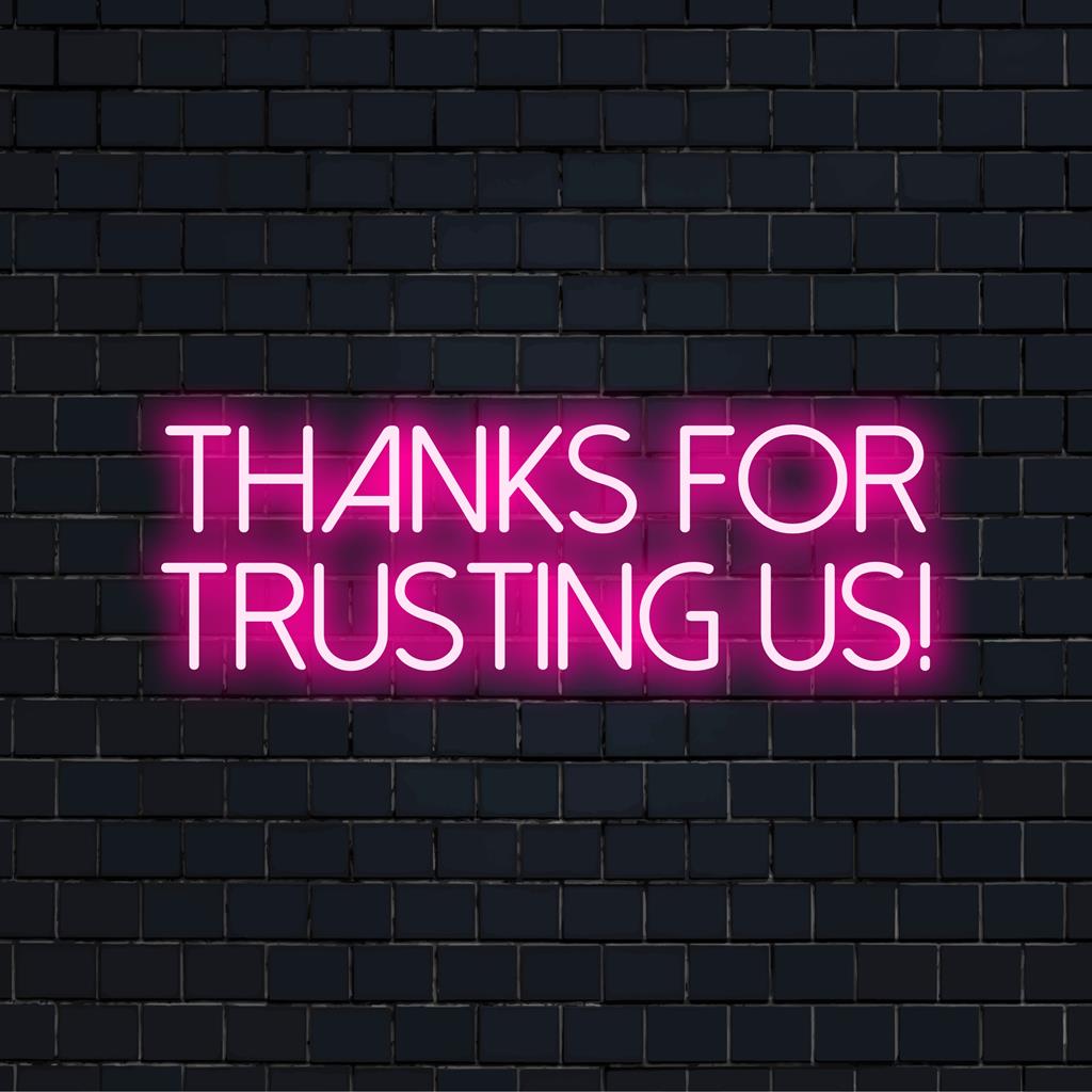 Placa de neon LED em formato de texto elegante dizendo Obrigado por confiar em nós, perfeita para criar uma decoração personalizada com luz neon.