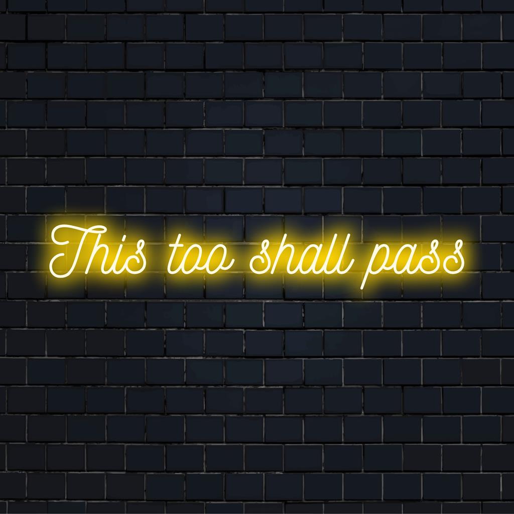 A elegante placa de LED neon personalizada This Too Shall Pass irradia inspiração, perfeita como arte com citações neon e decoração de parede inspiradora.