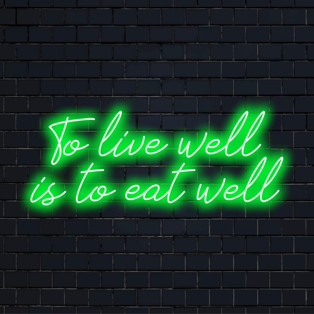 Placa de LED neon personalizada e vibrante "Viver Bem É Comer Bem", perfeita para iluminar espaços com estilosas vibrações estéticas neon.