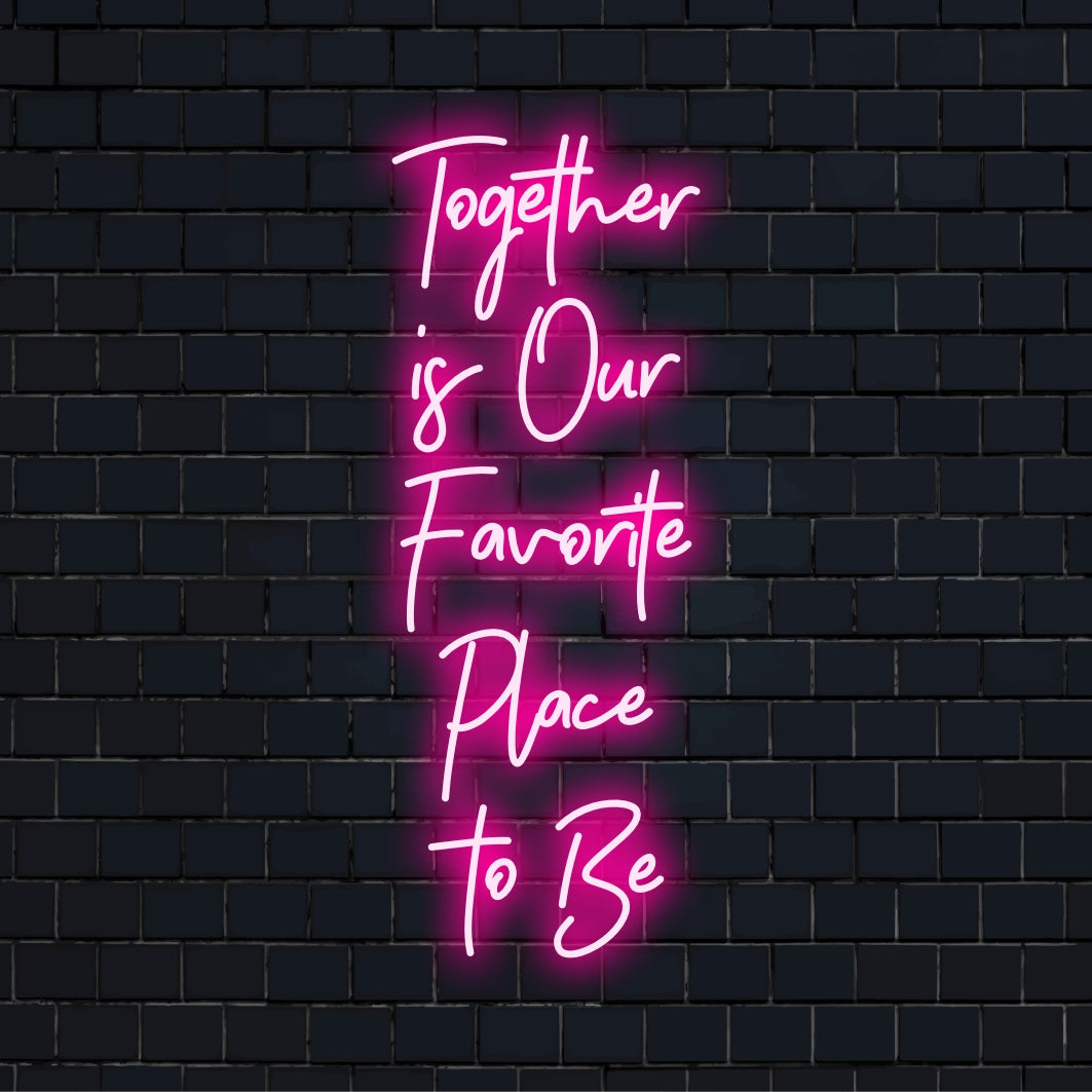 Placa de neon LED personalizada com a frase Juntos é Nosso Lugar Favorito para Estar — uma mistura perfeita de arte e decoração neon personalizadas.