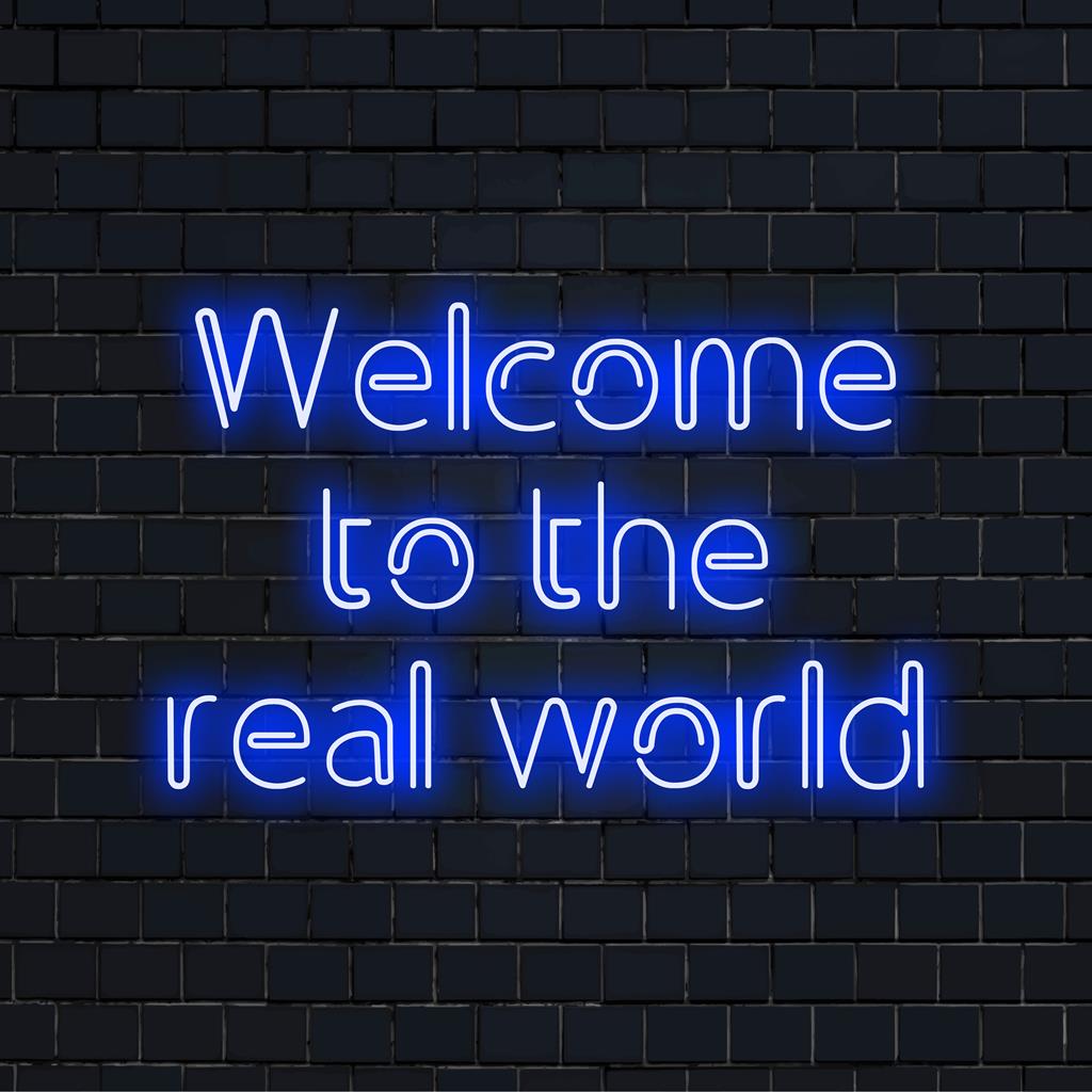 Placa de neon LED personalizada com Welcome To The Real World, perfeita para adicionar uma decoração de neon vibrante ao seu espaço.