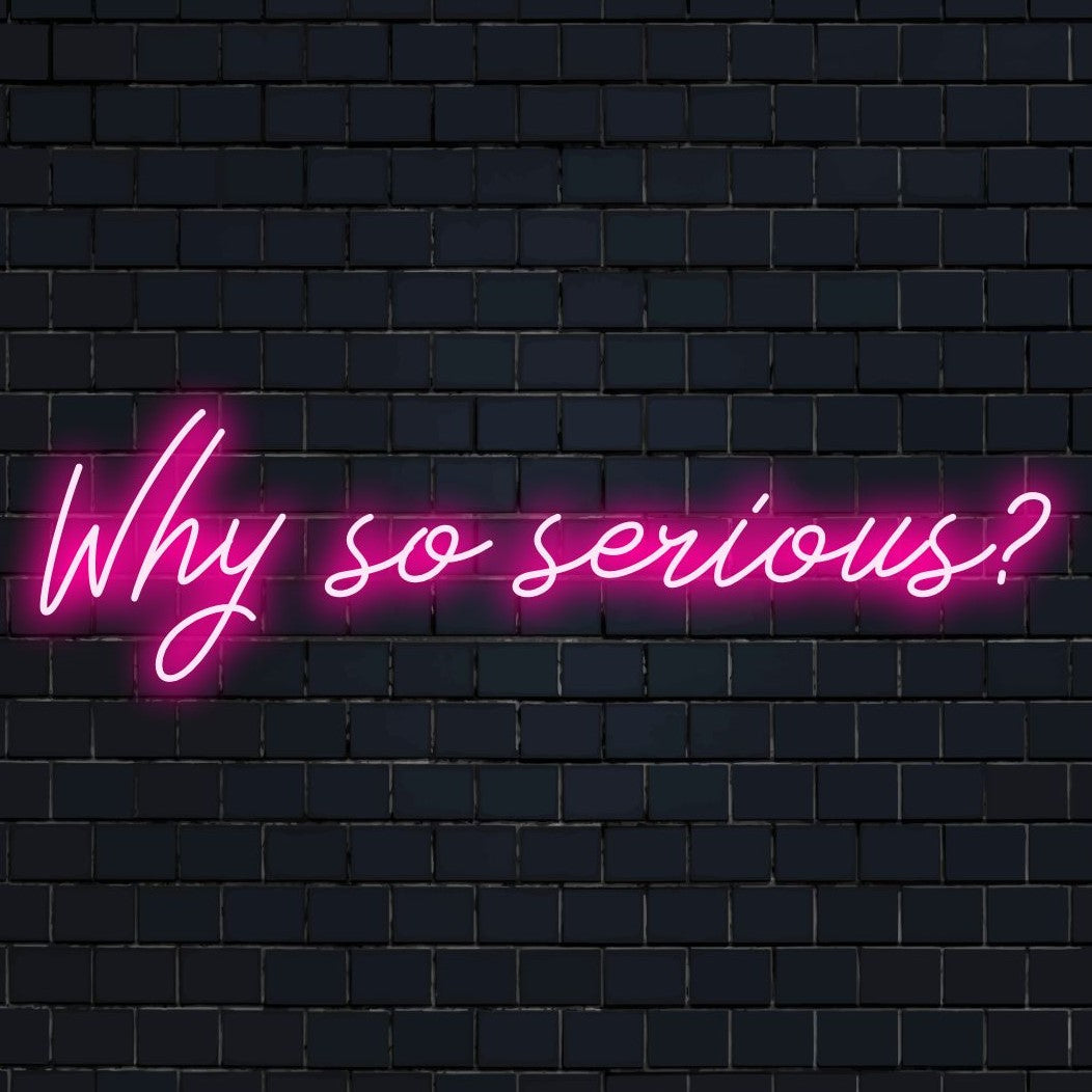 Design de luz neon de Why So Serious, perfeito como decoração de parede, arte de LED personalizada para um clima lúdico.