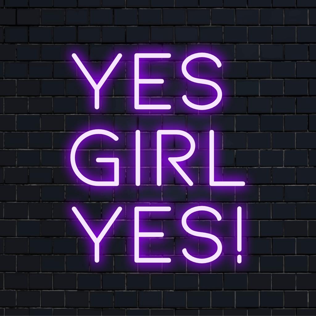 Placa de LED personalizada com a frase inspiradora "Yes Girl Yes!" em neon vibrante e energizante. Perfeita para qualquer espaço ousado.