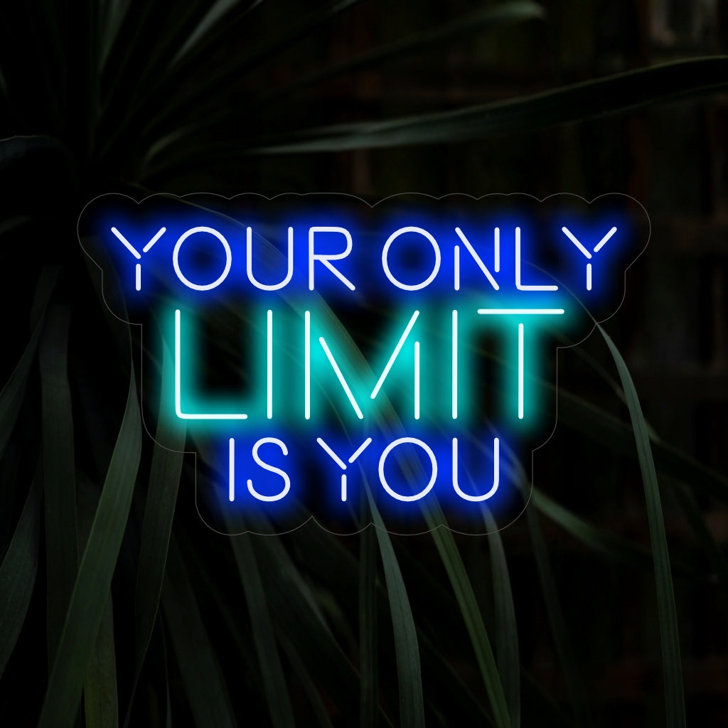 "Your Only Limit Is You Neon Sign" - Um letreiro de neon que irradia motivação e empoderamento com um brilho positivo e inspirador.