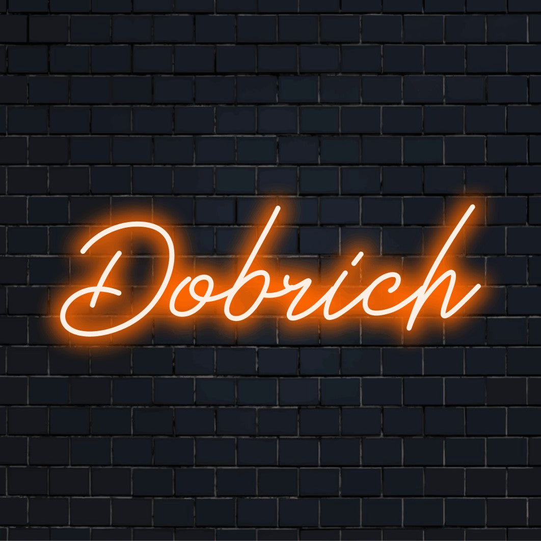 Dobrich LED Neon Sign, glowing neon text against brick backdrop