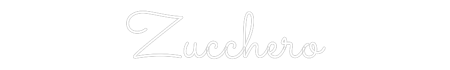 Custom Neon: Zucchero