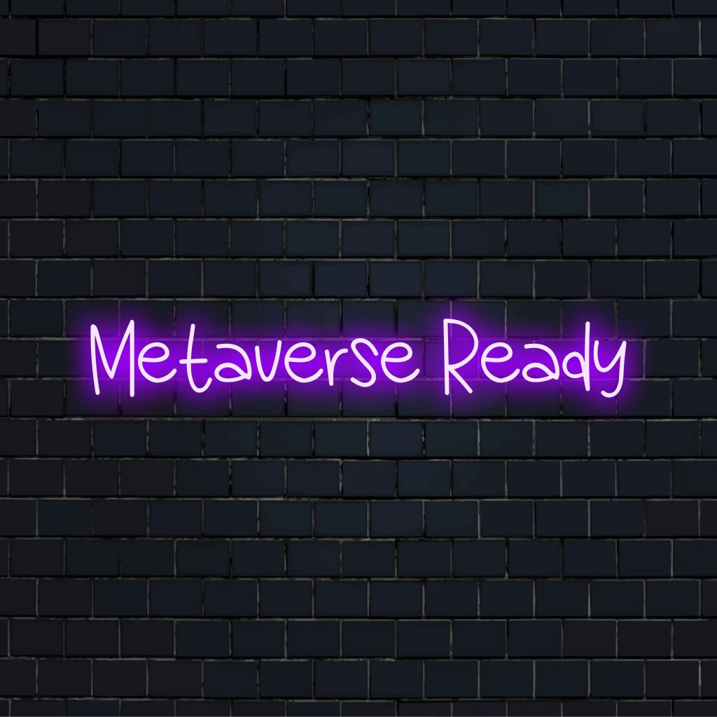 Metaverse Ready Neon Sign, bright LED glow on black brick background