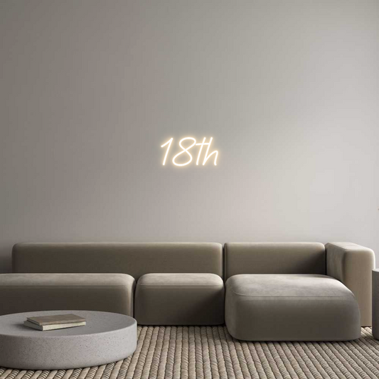 Custom Neon: 18th