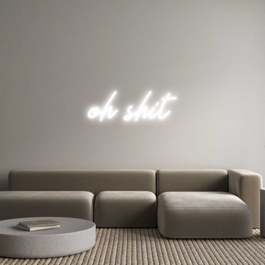 Letreiro Luminoso Personalizado: oh shit