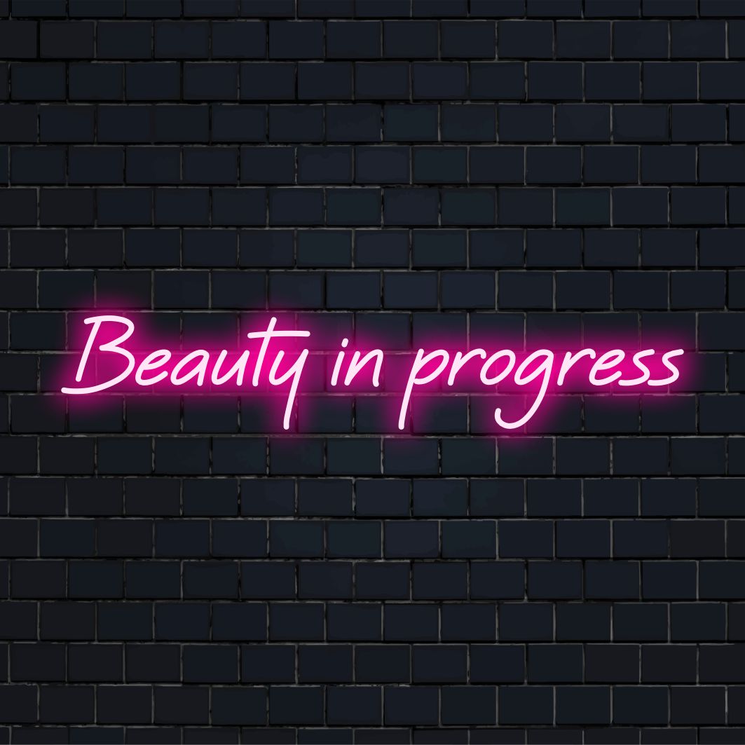 Placa de neon LED personalizada com a frase "Beleza em andamento"; decoração neon perfeita para adicionar elegância e charme a qualquer espaço.