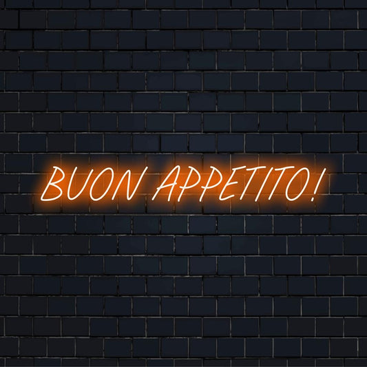 Buon Appetito! Custom LED Neon Sign; versatile neon decor, perfect for brightening kitchens or dining spaces.