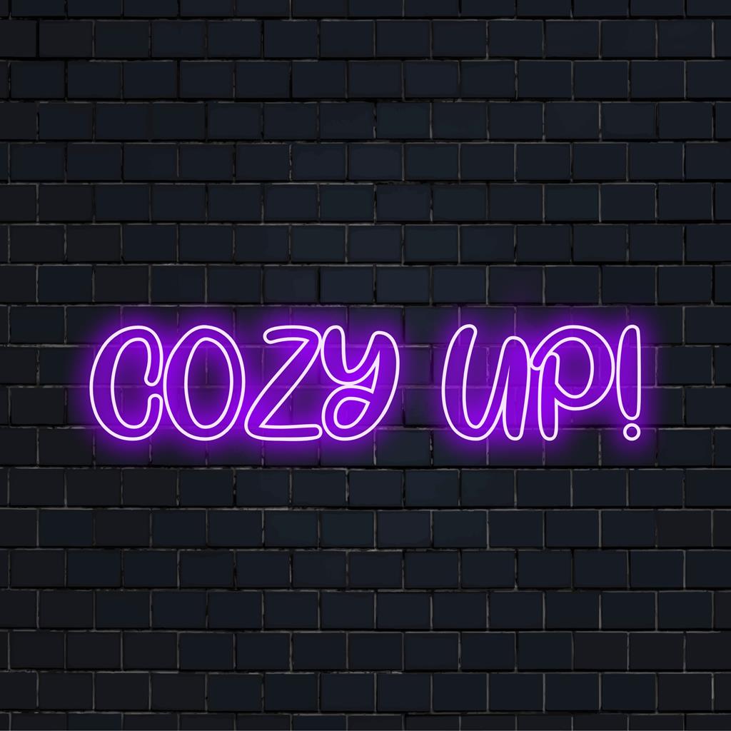 Cozy Up! LED neon sign featuring custom neon text art in warm tones, perfect for ambient neon light decor and bespoke designs.
