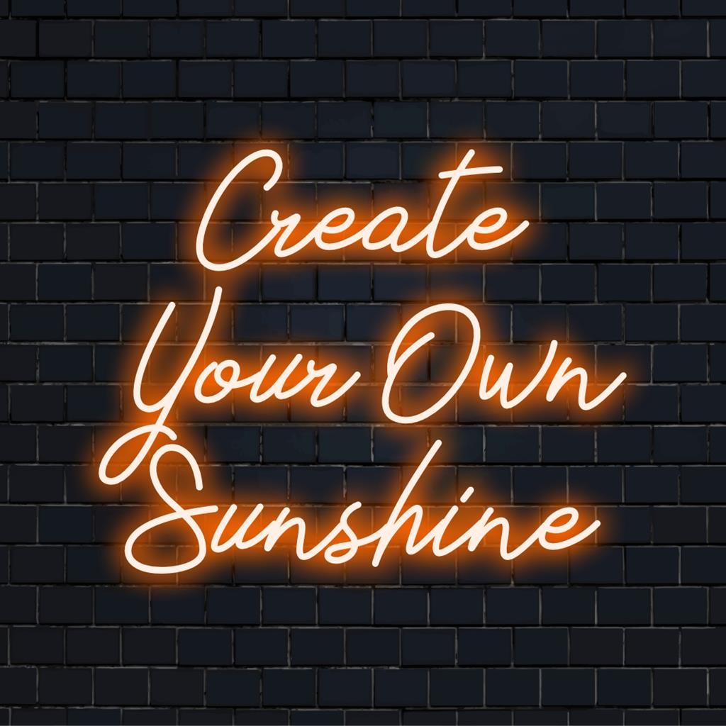 Placa de neon LED colorida com as palavras Crie seu próprio raio de sol; arte de parede neon perfeita e decoração de luz personalizada.