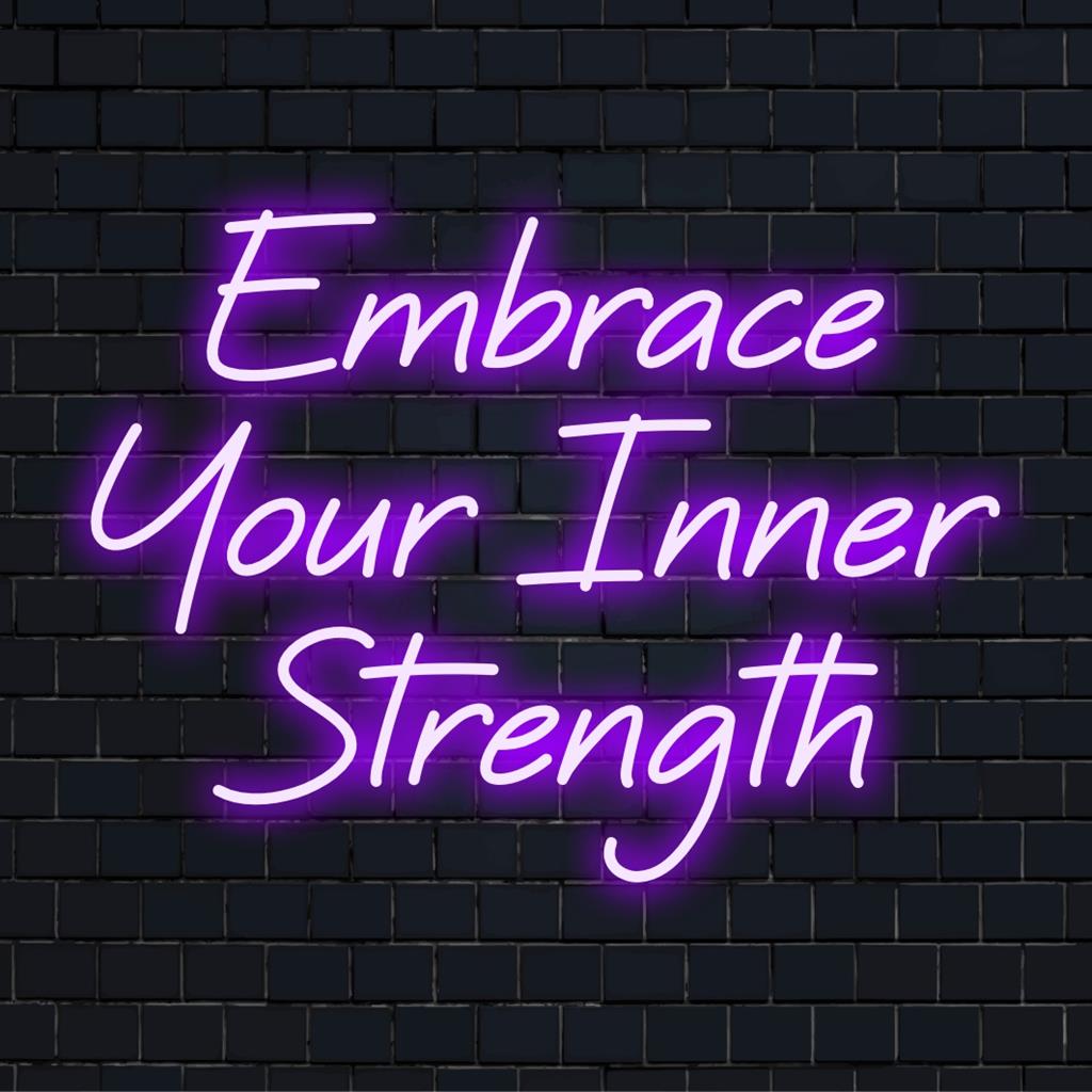 A placa de neon LED personalizada irradia motivação com sua vibrante mensagem "Abrace sua força interior", perfeita para decoração personalizada.