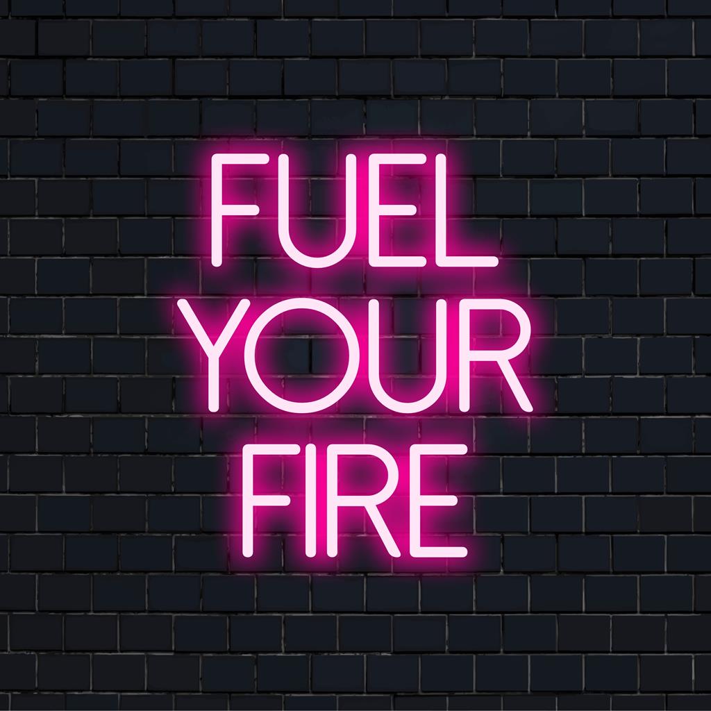 Placa de LED neon vibrante e personalizada "Fuel your Fire", um complemento personalizado perfeito para iluminar qualquer espaço com motivação.