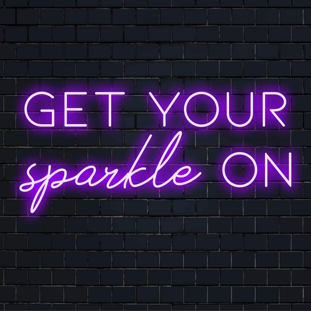 Placa de neon LED personalizada com Get Your Sparkle On, perfeita para arte de parede neon e decoração elegante para casa.