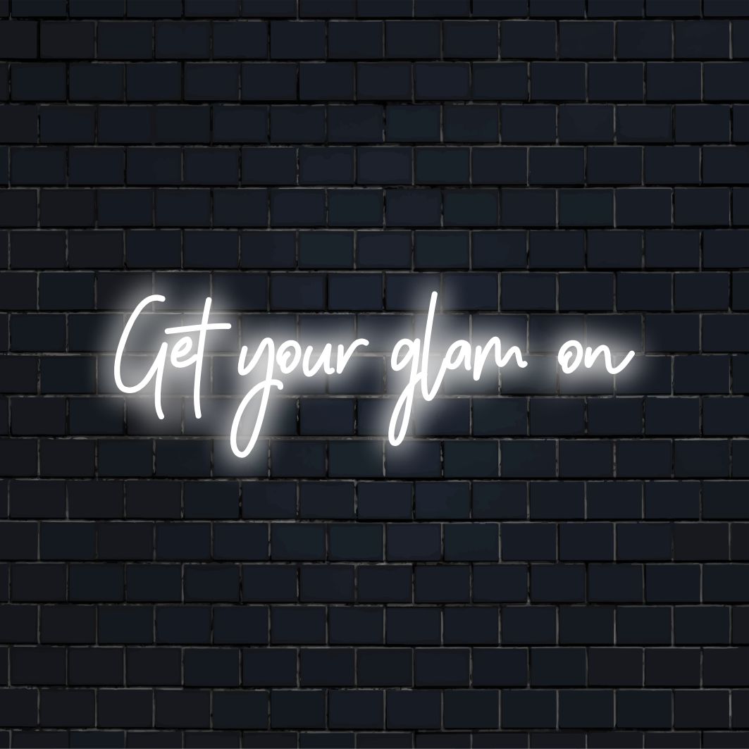 Placa de neon LED personalizada com texto Get Your Glam On; perfeita para adicionar um toque vibrante e personalizado ao seu espaço.