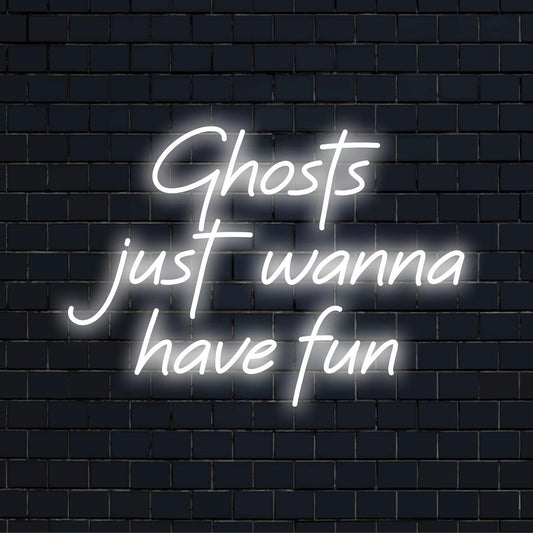 Colorful Ghosts Just Wanna Have Fun LED neon sign, a lively neon wall art decor perfect for playful ambiance.