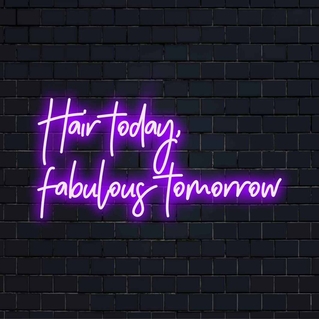 Placa de LED "Velundo Cabelo Hoje, Fabuloso Amanhã"; combina texto e estilo para um ambiente chique. Peça de decoração com luz neon ideal.