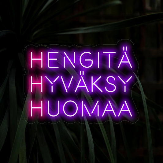 "Hengit�� Hyv��ksy Huomaa Neon Sign" - Positiivinen lis��ys tiloihin, jotka korostavat rentoutumista, hyv��ksynt���� ja huomion kiinnitt��mist��. T��m�� valomainos tuo viestin pys��hty��, hyv��ksy�� ja olla l��sn�� hetkess��.