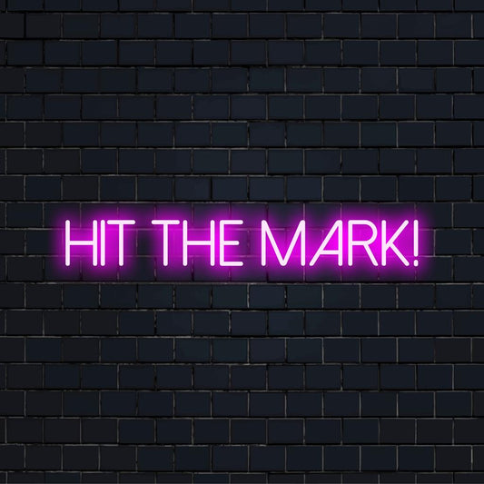 Letreiro de LED neon Hit The Mark! vibrante e chamativo, perfeito para decoração dinâmica e iluminação personalizada de ambientes.