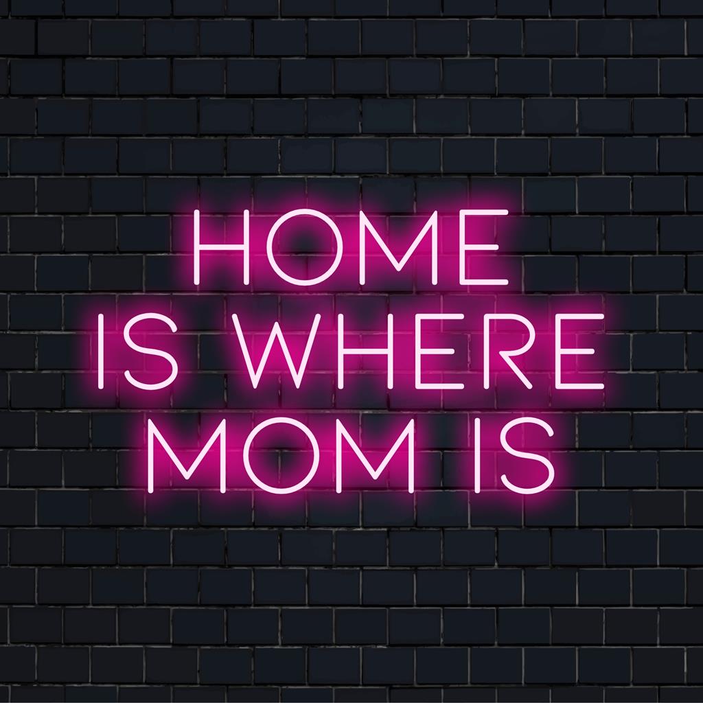 Placa de LED neon personalizada com os dizeres "O lar é onde a mãe está", perfeita para personalizar a decoração com um toque aconchegante de arte de parede neon.