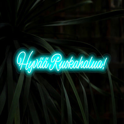 "Hyv���� Ruokahalua! Letreiro de neon" - Um complemento encantador para áreas de jantar, com a frase finlandesa "Hyv���� Ruokahalua" para criar uma atmosfera acolhedora e convidativa, criando um clima acolhedor.
