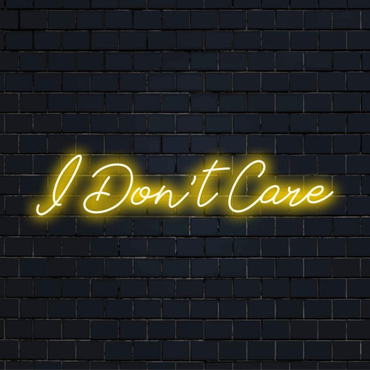 Custom I Don't Care LED neon sign emits trendy neon light, perfect for personalized neon decor and ambience.