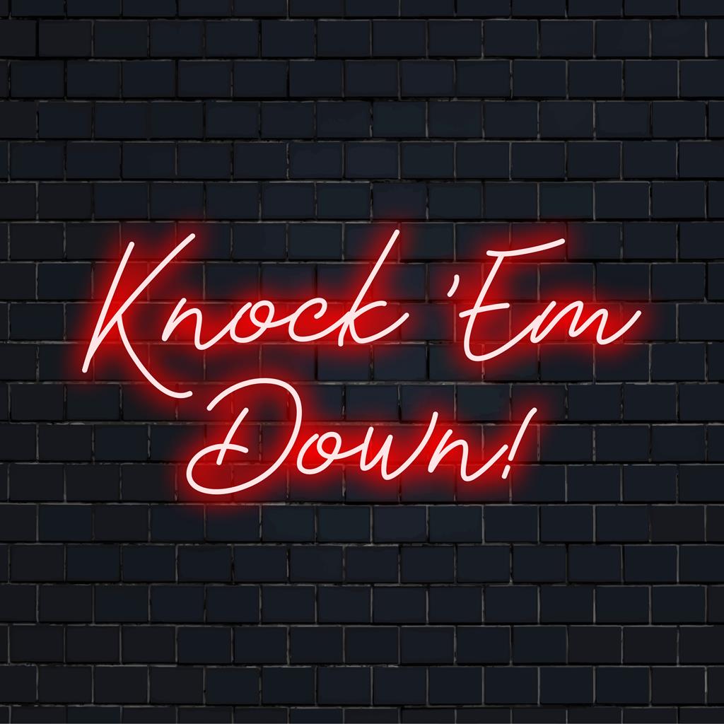 Letreiro de neon LED vibrante feito sob medida com texto Knock 'Em Down!, perfeito para decoração exclusiva de casa ou iluminação neon personalizada.